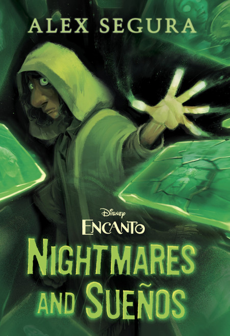 Encanto: Nightmares and Sueños by Alex Segura, 9781368097901