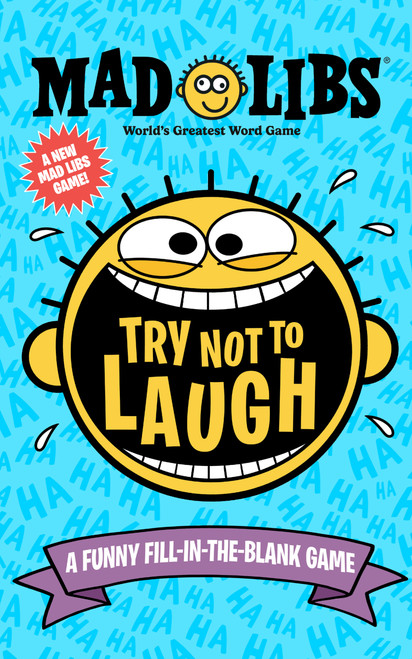 Try Not to Laugh Mad Libs (A Funny Fill-in-the-Blank Game) by Gabriella DeGennaro, Mad Libs, 9780593658666