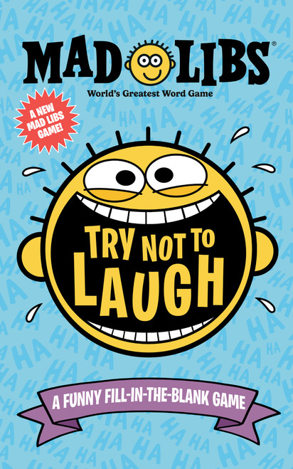 Try Not to Laugh Mad Libs (A Funny Fill-in-the-Blank Game) by Gabriella DeGennaro, Mad Libs, 9780593658666