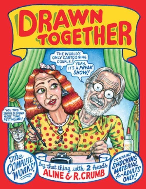 Drawn Together (The Collected Works of R. and A. Crumb) by R. Crumb, A. Crumb, 9780871404299