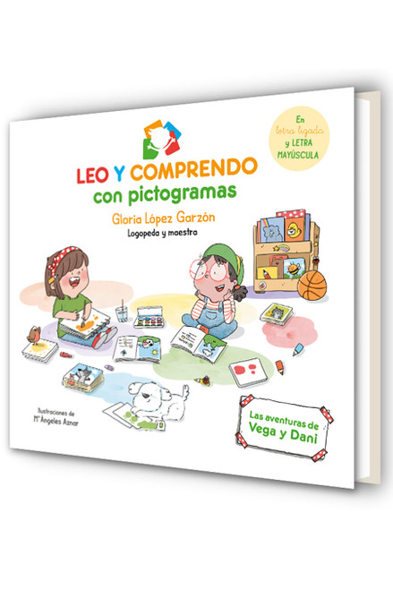 Leo y comprendo con pictogramas: Las aventuras de Vega y Dani / I Read and Understand with Pictograms (Spanish Edition) by Gloria López Garzón, 9788448866693