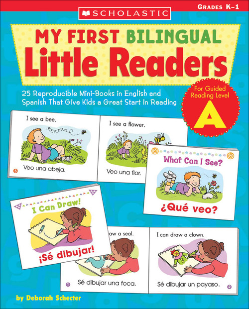 My First Bilingual Little Readers: Level A (25 Reproducible Mini-Books in English and Spanish That Give Kids a Great Start in Reading) by Deborah Schecter, 9780439700696