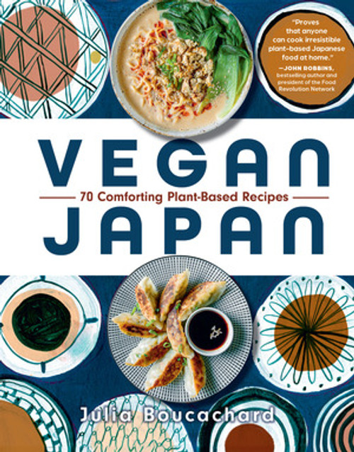 Vegan Japan (70 Comforting Plant-Based Recipes) by Julia Boucachard, 9798893030068