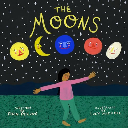 The Moons by Chan Poling, Lucy Michell, 9781681342955