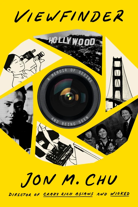 Viewfinder (A Memoir of Seeing and Being Seen) by Jon M. Chu, Jeremy McCarter, 9780593448946