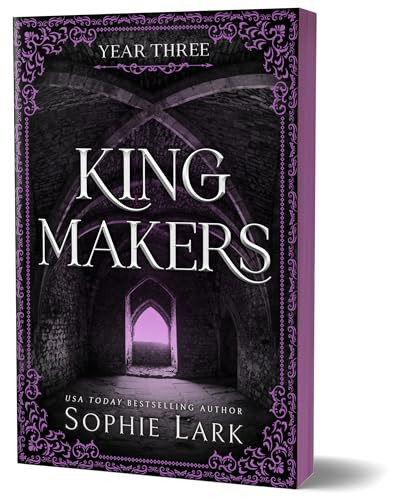 Kingmakers: Year Three (Deluxe Edition) by Sophie Lark, 9781464231551