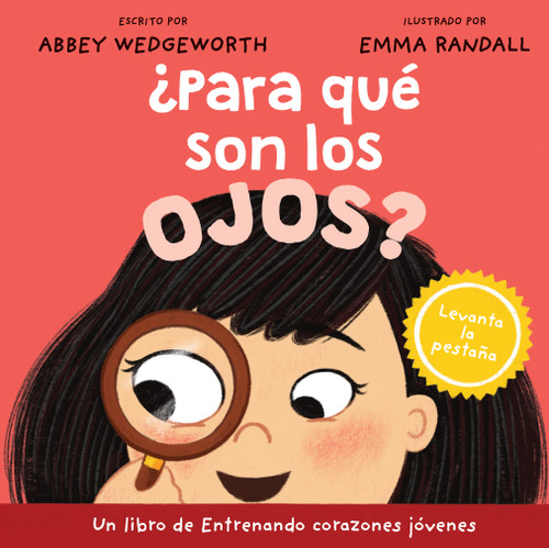 ¿Para qué son los ojos? (Spanish Edition) by Abbey Wedgeworth, Emma Randall, 9781496491336