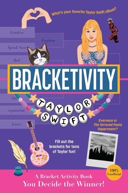 Bracketivity Taylor Swift (100% Unofficial Bracket Activity Book) by Corri Clark, Mercedes Aracelis Padró, 9781524895471