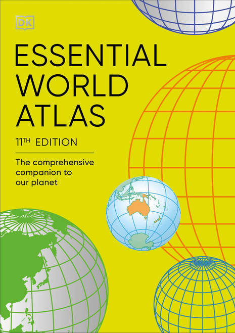 Essential World Atlas (The Comprehensive Companion to our Planet) by DK, 9780593844137
