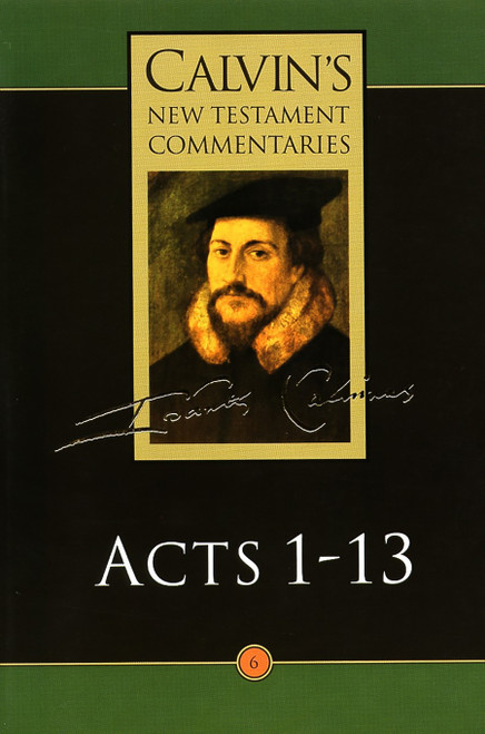 Acts 1-13 by John Calvin, 9780802808066