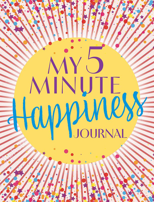 My 5 Minute Happiness Journal by Dover Publications, 9780486853499