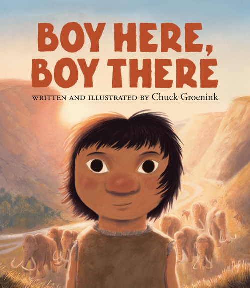 Boy Here, Boy There by Chuck Groenink, 9781774881064