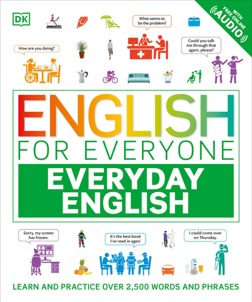 English for Everyone Everyday English (Learn and Practice Over 1,500 Words and Phrases) - 9780593964217 by DK, 9780593964217