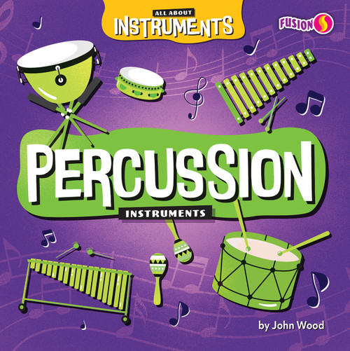 Percussion Instruments - 9798889169673 by John Wood, 9798889169673