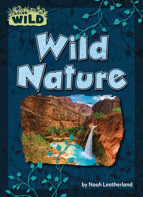 Wild Nature by Noah Leatherland, 9798889169772