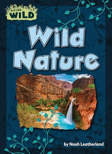Wild Nature by Noah Leatherland, 9798889169772