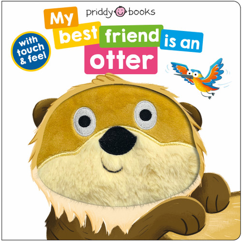 My Best Friend Is An Otter by Roger Priddy, 9781684494620