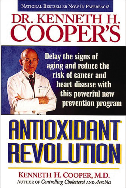 Antioxidant Revolution by Kenneth Cooper, 9780785275251