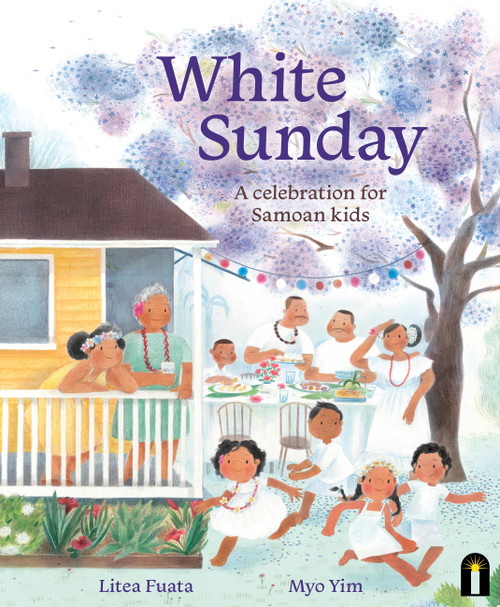 White Sunday (A celebration for Samoan kids) by Litea Fuata, Myo Yim, 9781761214097