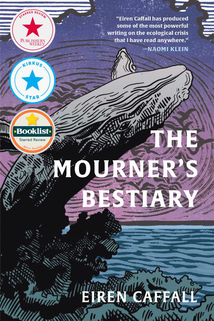 The Mourner's Bestiary by Eiren Caffall, 9781955905589