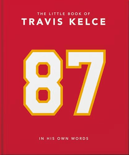 The Little Book of Travis Kelce (In His Own Words) by OH, 9781035421022