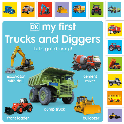 My First Trucks and Diggers (Let's Get Driving!) by DK, 9780744090512