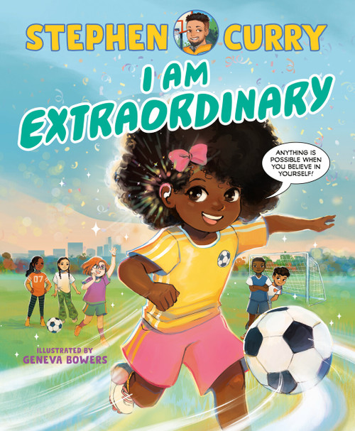 I Am Extraordinary by Stephen Curry, Geneva Bowers, 9780593386064