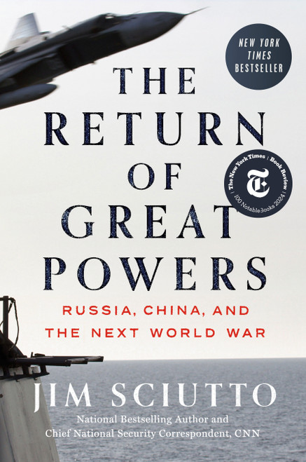 The Return of Great Powers (Russia, China, and the Next World War) by Jim Sciutto, 9780593474136
