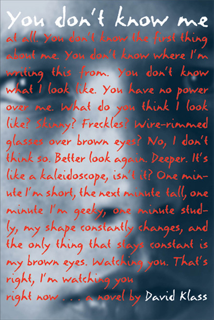 You Don't Know Me by David Klass, 9780312653026