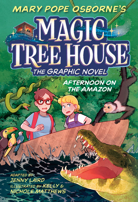 Afternoon on the Amazon Graphic Novel - 9780593488829 by Mary Pope Osborne, Jenny Laird, Kelly Matthews, Nichole Matthews, 9780593488829