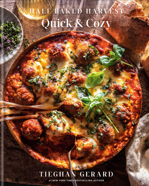 Half Baked Harvest Quick & Cozy: A Cookbook by Tieghan Gerard, 9780593232576