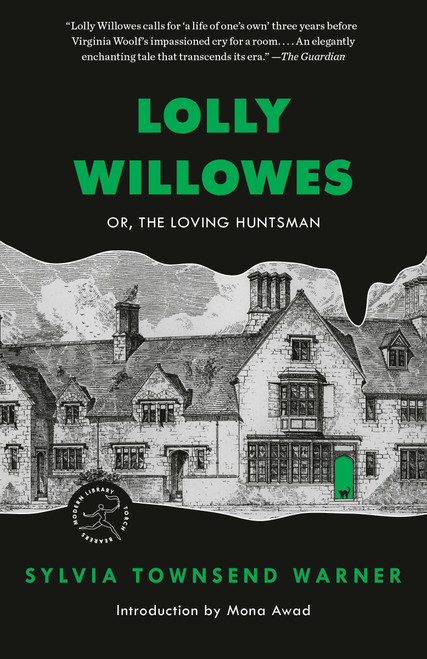 Lolly Willowes (Or, The Loving Huntsman) - 9780593449325 by Sylvia Townsend Warner, Mona Awad, 9780593449325