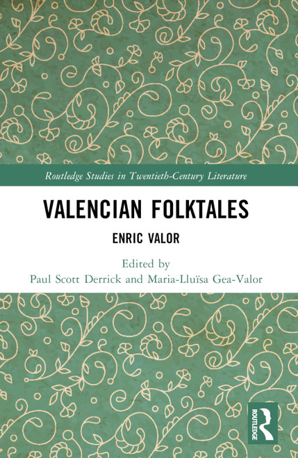 Valencian Folktales (Enric Valor) by Paul Scott Derrick, Maria-Lluïsa Gea-Valor, 9781032348711