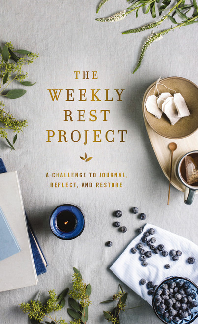 The Weekly Rest Project (A Challenge to Journal, Reflect, and Restore) by Zondervan, 9780310464532