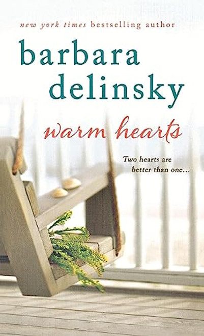 Warm Hearts by Barbara Delinsky, 9781250231734