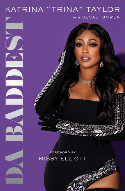 Da Baddest by Trina, Sesali Bowen, 9781668008768