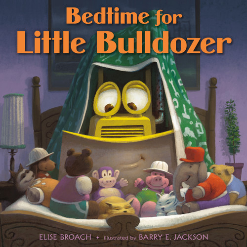 Bedtime for Little Bulldozer by Elise Broach, Barry E. Jackson, 9781250377159