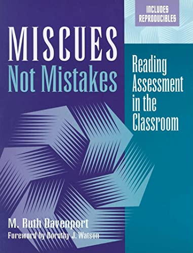 Miscues Not Mistakes (Reading Assessment in the Classroom) by M Ruth Davenport, 9780325003689