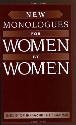 New Monologues for Women by Women by Tori Haring-Smith, Liz Engelman, 9780325006260
