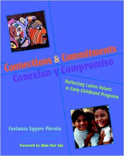 Connections and Commitments (Reflecting Latino Values in Early Childhood Programs) by Costanza Eggers-Piérola, 9780325007403