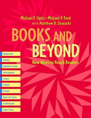 Books and Beyond (New Ways to Reach Readers) by Michael F Opitz, Michael P Ford, Matthew Zbaracki, 9780325007434
