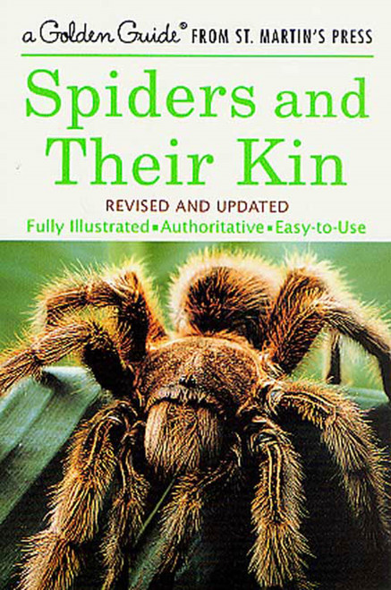 Spiders and Their Kin (A Fully Illustrated, Authoritative and Easy-to-Use Guide) (Miniature Edition) by Herbert W. Levi, Lorna R. Levi, Nicholas Strekalovsky, 9781582381565