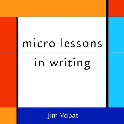 micro lessons in writing by James Vopat, 9780325010779