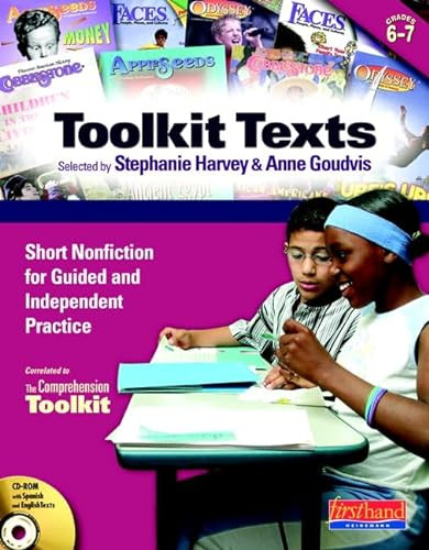 Toolkit Texts: Grades 6-7 (Short Nonfiction for Guided and Independent Practice) by Stephanie Harvey, Anne Goudvis, 9780325011974
