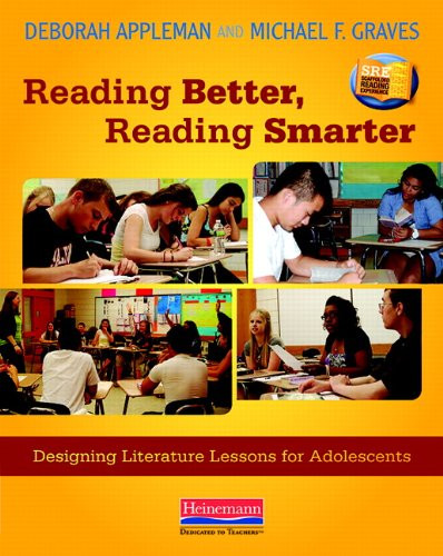 Reading Better, Reading Smarter (Designing Literature Lessons for Adolescents) by Deborah Appleman, Michael Graves, 9780325042404