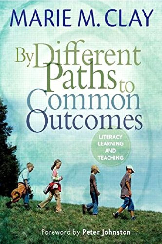 By Different Paths to Common Outcomes by Marie Clay, 9780325059556