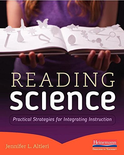 Reading Science (Practical Strategies for Integrating Instruction) by Jennifer L. Altieri, 9780325062587