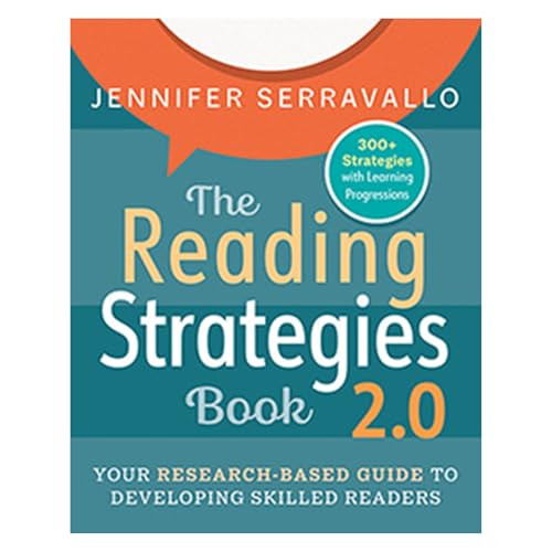 The Reading Strategies Book 2.0 (Your Research-Based Guide to Developing Skilled Readers) by Jennifer Serravallo, 9780325132679