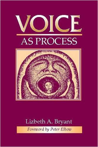Voice as Process by Lizbeth Bryant, 9780867095777