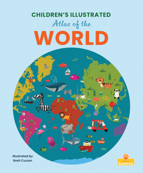 Children's Illustrated Atlas of the World - 9781039845695 by Madison Parker, Brett Curzon, 9781039845695